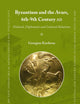 Byzantium and the Avars, 6th-9th Century AD: Political, Diplomatic and Cultural Relations (East Central and Eastern Europe in the Middle Ages, 450-1450, 51)