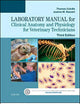 Clinical Anatomy and Physiology for Veterinary Technicians - Text and Laboratory Manual Package
