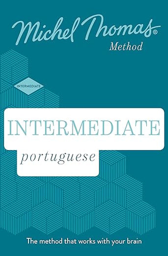 Intermediate Portuguese: Learn Portuguese with the Michel Thomas Method): Intermediate Portuguese Audio Course