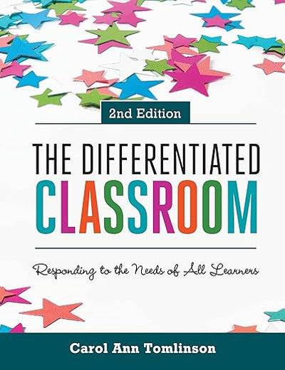 The Differentiated Classroom: Responding to the Needs of All Learners