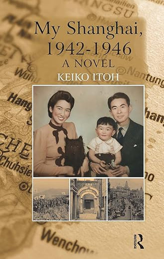 My Shanghai, 1942-1946