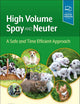High Volume Spay and Neuter: A Safe and Time Efficient Approach