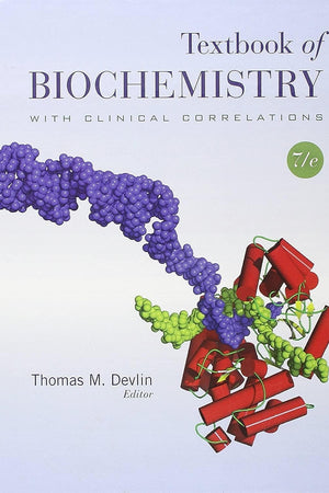 Textbook of Biochemistry with Clinical Correlations