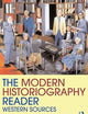 The Modern Historiography Reader (Routledge Readers in History)