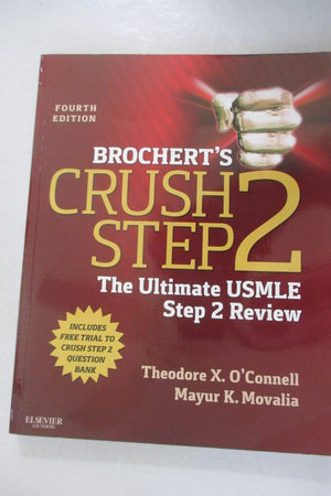 Brochert's Crush Step 2: The Ultimate USMLE Step 2 Review