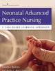 Neonatal Advanced Practice Nursing: A Case-Based Learning Approach
