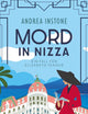 Mord in Nizza: Ein fall für Elizabeth Teague (German Edition)