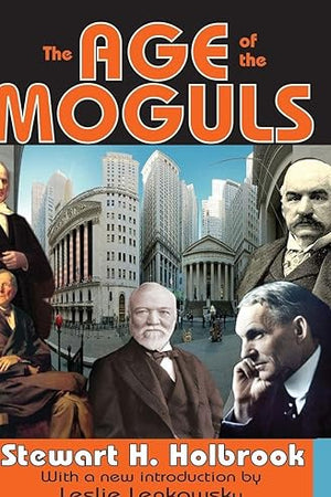 The Age of the Moguls