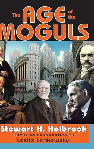 The Age of the Moguls