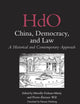 China, Democracy, and Law: A Historical and Contemporary Approach (Handbook of Oriental Studies. Section 4 China, 26)