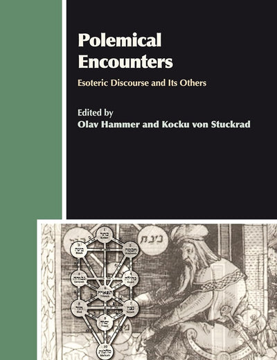 Polemical Encounters: Esoteric Discourse and Its Others