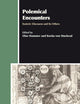 Polemical Encounters: Esoteric Discourse and Its Others