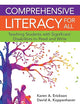 Comprehensive Literacy for All: Teaching Students with Significant Disabilities to Read and Write