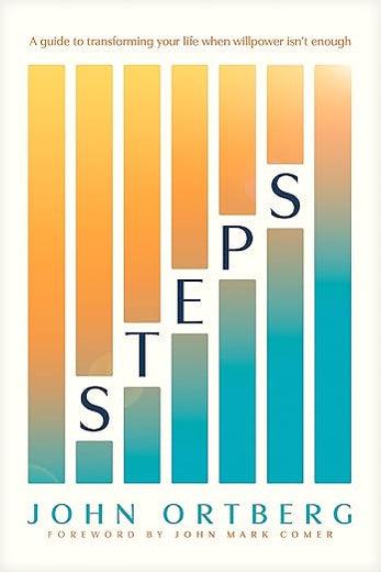 Steps: A Guide to Transforming Your Life When Willpower Isn’t Enough