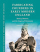 Fabricating Founders in Early Modern England: History, Rhetoric, and the Origins of Christianity (Supplements to Method & Theory in the Study of Religion, 22)