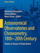 Astronomical Observatories and Chronometry, 18th-20th Century: Studies in Honour of Paolo Brenni (History of Physics)