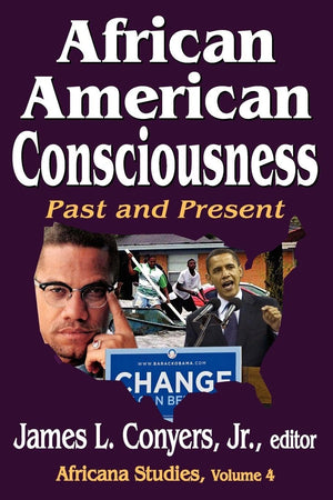 African American Consciousness: Past and Present (Africana Studies)