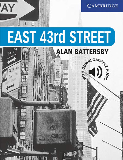 East 43rd Street Level 5 (Cambridge English Readers)