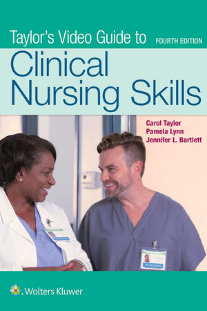 Taylor's Video Guide to Clinical Nursing Skills