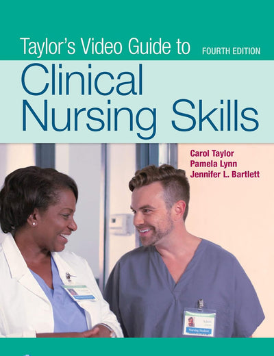 Taylor's Video Guide to Clinical Nursing Skills