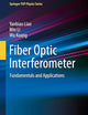 Fiber Optic Interferometer: Fundamentals and Applications (Springer-TUP Physics Series)