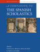 A Companion to the Spanish Scholastics (Brill's Companions to the Christian Tradition, 102)