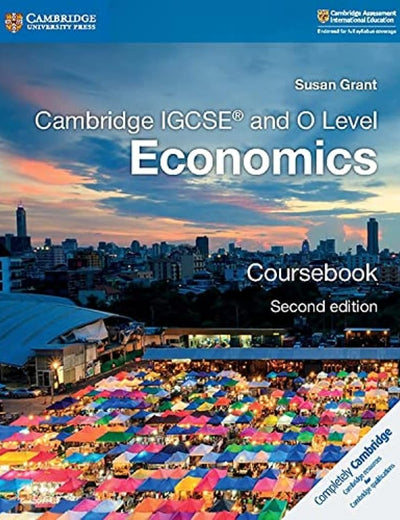 Cambridge IGCSE® and O Level Economics Coursebook (Cambridge International IGCSE)