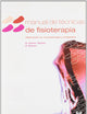 MANUAL DE TÉCNICAS DE FISIOTERAPIA (Aplicación en traumatología y ortopedia) (Coleccion Fisioterapia Y Terapias Manuales) (Spanish Edition)