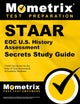 STAAR EOC U.S. History Assessment Secrets Study Guide: STAAR Test Review for the State of Texas Assessments of Academic Readiness (Mometrix Secrets Study Guides)