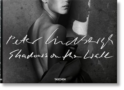 Peter Lindbergh. Shadows on the Wall (Multilingual Edition)