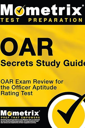 OAR Secrets Study Guide: OAR Exam Review for the Officer Aptitude Rating Test