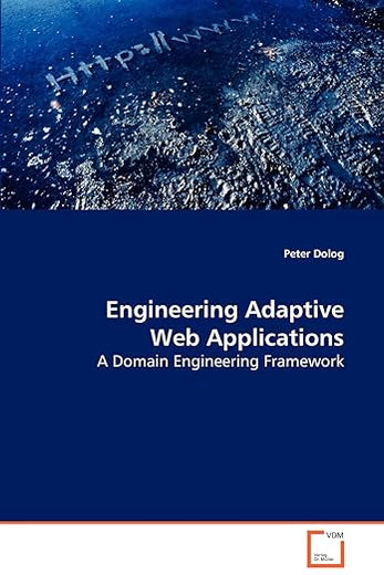 Engineering Adaptive Web Applications: A Domain Engineering Framework