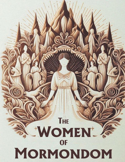 The Women of Mormondom