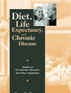 Diet, Life Expectancy, and Chronic Disease: Studies of Seventh-Day Adventists and Other Vegetarians