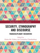Security, Ethnography and Discourse (Routledge Studies in Liberty and Security)