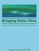 Bringing Ethics Alive: Feminist Ethics in Psychotherapy Practice
