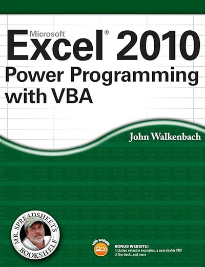 Excel 2010 Power Programming with VBA (Mr. Spreadsheet's Bookshelf)