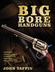 Big Bore Handguns