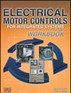 Electrical Motor Controls for Integrated Systems Workbook