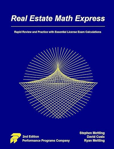 Real Estate Math Express: Rapid Review and Practice with Essential License Exam Calculations