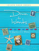 Down the Islands: The Expedition of a Philatelist