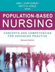 Population-Based Nursing, Second Edition: Concepts and Competencies for Advanced Practice
