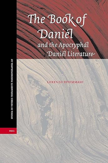 The Book of Daniel and the Apocryphal Daniel Literature (Studia in Veteris Testamenti Pseudepigrapha, 20)