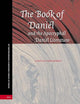 The Book of Daniel and the Apocryphal Daniel Literature (Studia in Veteris Testamenti Pseudepigrapha, 20)