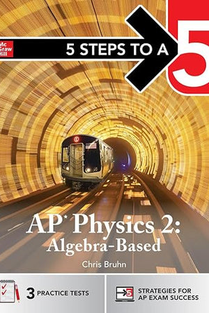 5 Steps to a 5: AP Physics 2 2026: AP Content Review + Practice Exams