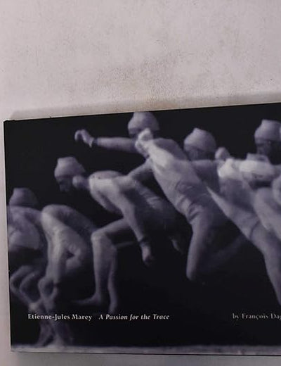 Etienne-Jules Marey: A Passion for the Trace