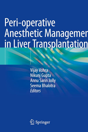 Peri-operative Anesthetic Management in Liver Transplantation
