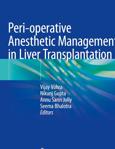 Peri-operative Anesthetic Management in Liver Transplantation