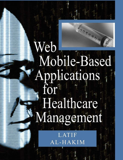 Web Mobile-Based Applications for Healthcare Management