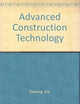 Advanced Construction Technology
